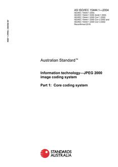 AS ISO IEC 15444.1: 07/19/2004 Information technology – JPEG 2000 image coding system, Part 1: Core coding system