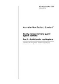 AS/NZS 9004.5: 01/05/1998 Quality management and quality system elements, Part 5: Guidelines for quality plans
