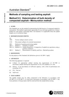 AS 2891.9.3: 01/01/2005 Methods of sampling and testing asphalt – Determination of bulk density of compacted asphalt – Mensuration method