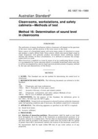 AS 1807.16: 01/01/1989 Cleanrooms, workstations and safety cabinets – Methods of test – Determination of sound level in cleanrooms