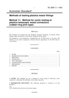AS 2888.11: 01/01/1993 Methods of testing plastics waste fittings – Method for cyclic testing of plastics telescopic waste connectors (rubber-ring joint type)