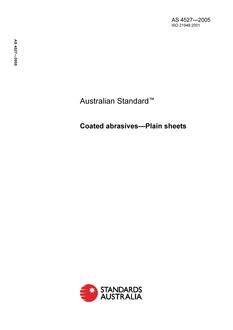 AS 4527: 01/01/2005 Coated abrasives – Plain sheets