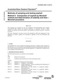 AS/NZS 2891.5: 04/24/2015 Methods of sampling and testing asphalt, Method 5: Compaction of asphalt by Marshall method and determination of stability and flow – Marshall procedure