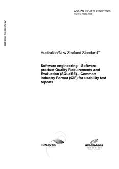 AS/NZS ISO/IEC 25062: 12/11/2006 Software engineering – Software product Quality Requirements and Evaluation (SQuaRE) – Common Industry Format (CIF) for usability test reports