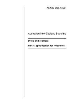 AS/NZS 2438.1: 05/16/1994 Drills and reamers, Part 1: Specification for twist drills
