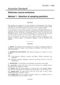 AS 4323.1: 10/05/1995 Stationary source emissions, Method 1: Selection of sampling positions AS 4323.1: 10/05/1995 Stationary source emissions, Method 1: Selection of sampling positions