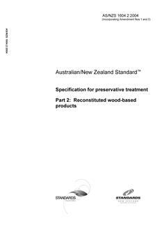 AS/NZS 1604.2: 10/15/2004 Specification for preservative treatment, Part 2: Reconstituted wood-based products