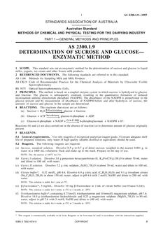 AS 2300.1.9: 01/01/1987 Methods of chemical and physical testing for the dairying industry, Method 1.9: General methods and principles – Determination of sucrose and glucose – Enzymatic method