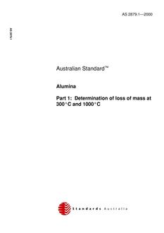 AS 2879.1: 01/01/2000 Alumina – Determination of loss of mass at 300 degrees Celsius and 1000 degrees Celsius