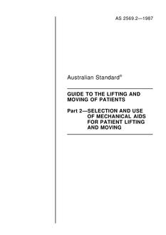 AS 2569.2: 12/31/1986 Guide to the lifting and moving of patients, Part 2: Selection and use of mechanical aids for patient lifting and moving
