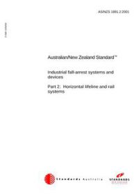 AS/NZS 1891.2: 03/20/2001 Industrial fall-arrest systems and devices, Part 2: Horizontal lifeline and rail systems