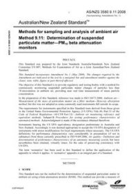 AS/NZS 3580.9.11: 06/19/2008 Methods for sampling and analysis of ambient air, Method 9.11: Determination of suspended particulate matter – PM10 beta attenuation monitors