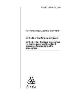 AS/NZS 1301.415S: 12/05/1998 Methods of test for pulp and paper, Method 415S: Standard atmosphere for testing paper and board and procedure for monitoring the atmosphere