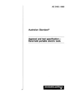 AS 3160: 09/18/1989 Approval and test specification – Hand-held portable electric tools
