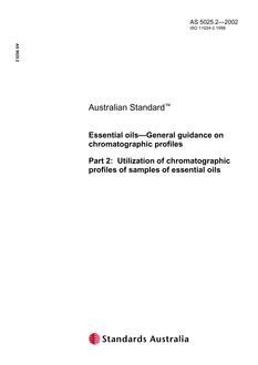 AS 5025.2: 06/27/2002 Essential oils – General guidance on chromatographic profiles, Part 2: Utilization of chromatographic profiles of samples of essential oils