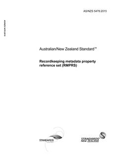 AS/NZS 5478: 06/30/2015 Recordkeeping metadata property reference set (RMPRS)