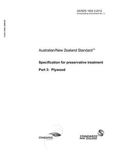 AS/NZS 1604.3: 11/26/2012 Specification for preservative treatment, Part 3: Plywood