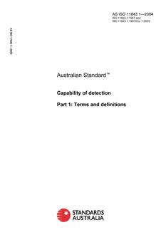 AS ISO 11843.1: 01/01/2004 Capability of detection, Part 1: Terms and definitions