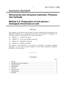 AS 1774.4.3: 01/05/1998 Refractories and refractory materials – Physical test methods, Method 4.3: Preparation of test pieces – Unshaped refractories on site