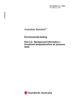 AS 60068.3.2: 01/01/2003 Environmental testing, Part 3.2: Background information – Combined temperature/low air pressure tests