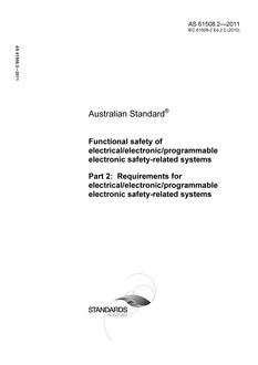 AS 61508.2: 01/01/2011 Functional safety of electrical/electronic/programmable electronic safety-related systems, Part 2: Requirements for electrical/electronic/programmable electronic safety-related systems