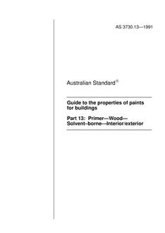 AS 3730.13: 12/31/1990 Guide to the properties of paints for buildings, Part 13: Primer – Wood – Solvent-borne – Interior/exterior