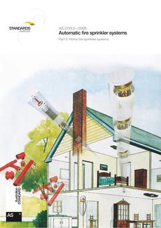 AS 2118.5: 05/23/2008 Automatic fire sprinkler systems, Part 5: Home fire sprinkler systems
