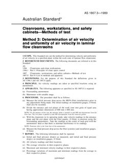 AS 1807.3: 01/01/1989 Cleanrooms, workstations and safety cabinets – Methods of test – Determination of air velocity and uniformity of air velocity in laminar flow cleanrooms