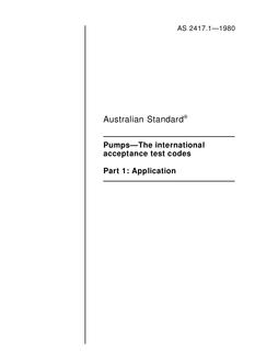 AS 2417.1: 01/01/1980 Pumps – The international acceptance test codes – Application