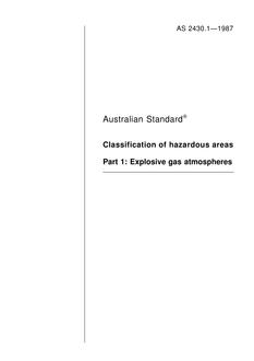 AS 2430.1: 12/31/1986 Classification of hazardous areas – Explosive gas atmospheres