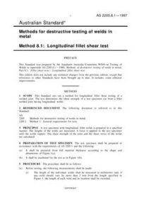 AS 2205.8.1: 01/01/1997 Methods for destructive testing of welds in metal – Longitudinal fillet shear test