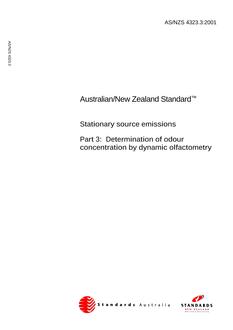AS/NZS 4323.3: 09/12/2001 Stationary source emissions, Part 3: Determination of odour concentration by dynamic olfactometry