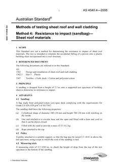 AS 4040.4: 06/30/2006 Methods of testing sheet roof and wall cladding, Method 4: Resistance to impact (sandbag) – Sheet roof materials