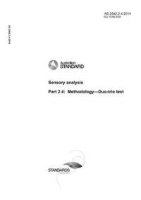 AS 2542.2.4: 12/17/2014 Sensory analysis, Part 2.4: Methodology – Duo-trio test
