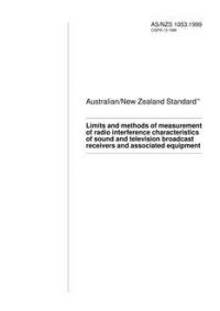 AS/NZS 1053: 03/05/1999 Limits and methods of measurement of radio interference characteristics of sound and television broadcast receivers and associated equipment