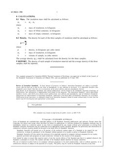AS 2464.2: 01/01/1981 Methods of testing thermal insulation – Bulk density of blown fibrous loose-fill thermal insulation