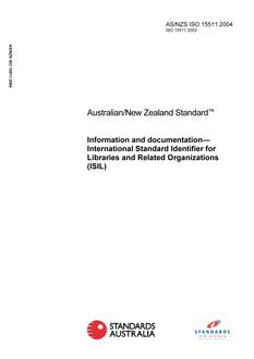 AS/NZS ISO 15511: 07/21/2004 Information and documentation – International Standard Identifier for Libraries and Related Organizations (ISIL)