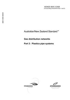 AS/NZS 4645.3: 12/31/2008 Gas distribution networks, Part 3: Plastics pipe systems