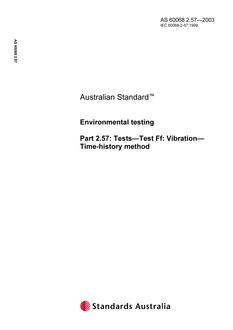 AS 60068.2.57: 01/01/2003 Environmental testing, Part 2.57: Tests – Test Ff: Vibration – Time-history method