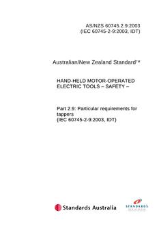 AS/NZS 60745.2.9: 01/01/2003 Hand-held motor-operated electric tools – Safety – Particular requirements for tappers