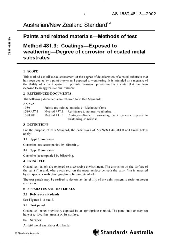 AS 1580.481.3: 12/13/2002 Paints and related materials – Methods of test, Method 481.3: Coatings – Exposed to weathering – Degree of corrosion of coated metal substrates