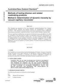 AS/NZS 2341.2: 06/15/2015 Methods of testing bitumen and related roadmaking products, Method 2: Determination of dynamic viscosity by vacuum capillary viscometer