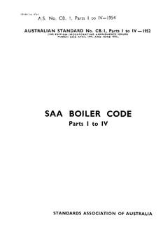 AS CB1: 01/01/1952 The design, construction, inspection and operation of boilers and unfired pressure vessels; and their appurtenances (known as the SAA Boiler Code)