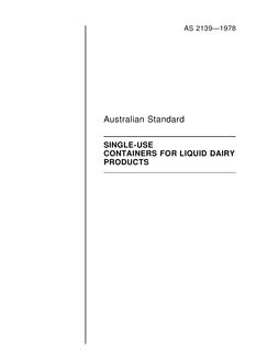 AS 2139: 12/31/1977 Single-use containers for liquid dairy products AS 2139: 12/31/1977 Single-use containers for liquid dairy products