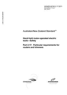 AS/NZS 60745.2.17: 01/01/2011 Hand-held motor-operated electric tools, Part 2.17: Safety