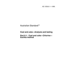 AS 1038.8.1: 11/05/1999 Coal and coke – Analysis and testing, Part 8.1: Coal and coke – Chlorine – Eschka method