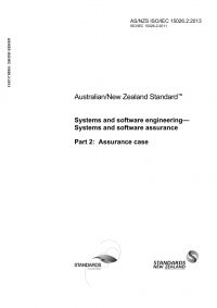 AS/NZS ISO/IEC 15026.2: 05/24/2013 Systems and software engineering – Systems and software assurance, Part 2: Assurance case
