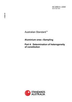 AS 2806.4: 04/15/2004 Aluminium ores – Sampling, Part 4: Determination of heterogeneity of constitution