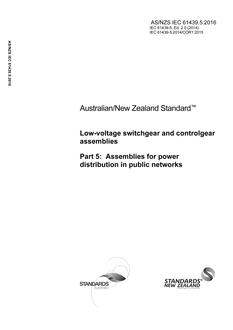AS/NZS IEC 61439.5: 05/24/2016 Low-voltage switchgear and controlgear assemblies, Part 5: Assemblies for power distribution in public networks