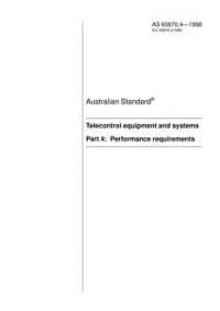 AS 60870.4: 04/05/1998 Telecontrol equipment and systems, Part 4: Performance requirements